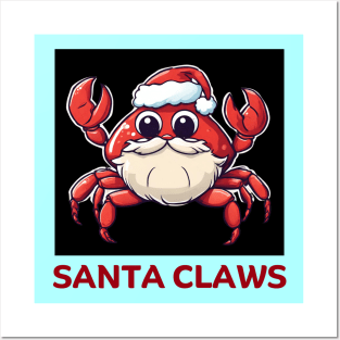 Santa Claws | Santa Claus Pun Posters and Art